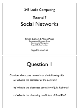 Tutorial 7: Social Networks