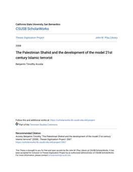 The Palestinian Shahid and the Development of the Model 21St Century Islamic Terrorist