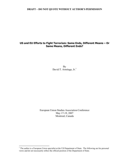 US and EU Efforts to Fight Terrorism: Same Ends, Different Means – Or Same Means, Different Ends?