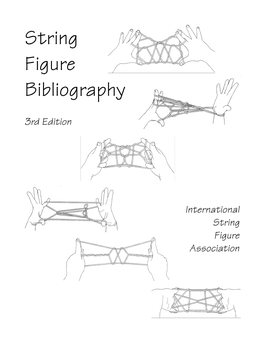 String Figure Bibliography (3Rd Edition, 2000)