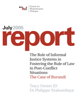 The Role of Informal Justice Systems in Fostering the Rule of Law in Post-Conflict Situations: the Case of Burundi