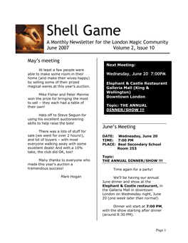 Shell Game a Monthly Newsletter for the London Magic Community June 2007 Volume 2, Issue 10