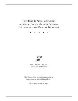 The Time Is Now: Creating a Public Policy Action Agenda on Preventing Mental Illnesses