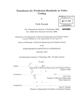 Transforms for Prediction Residuals in Video Coding Fatih Kamigh