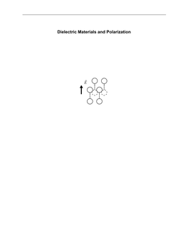 Dielectric Materials and Polarization Chapter 6