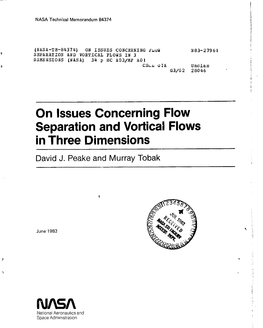 On Issues Concerning Flow Separation and Vortical Flows in Three Dimensions David J