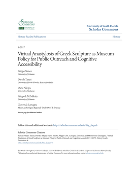 Virtual Anastylosis of Greek Sculpture As Museum Policy for Public Outreach and Cognitive Accessibility Filippo Stanco University of Catania