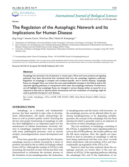 The Regulation of the Autophagic Network and Its Implications for Human Disease Jing Yang1,2, Serena Carra1, Wei-Guo Zhu2, Harm H