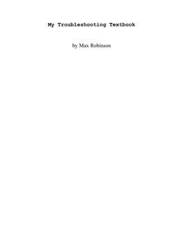My Troubleshooting Textbook by Max Robinson