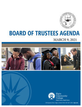 BOARD of TRUSTEES AGENDA MARCH 9, 2021 ECC Is Committed to Equal Access and Equal Opportunity