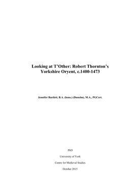 Looking at T'other: Robert Thornton's Yorkshire Oryent, C.1400-1473