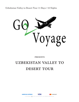Uzbekistan Valley to Desert Tour 11 Days / 10 Nights