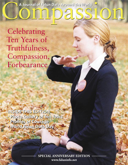 Celebrating Ten Years of Truthfulness, Compassion, Forbearance