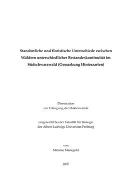 Standörtliche Und Floristische Unterschiede Zwischen Wäldern Unterschiedlicher Bestandeskontinuität Im Südschwarzwald (Gemarkung Hinterzarten)