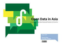 Open Data in Asia an Overview of Open Data Policies and Practices in 13 Countries