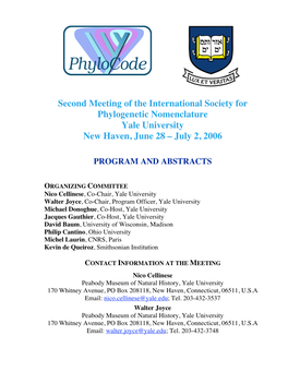 Second Meeting of the International Society for Phylogenetic Nomenclature Yale University New Haven, June 28 – July 2, 2006