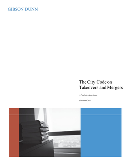 The City Code on Takeovers and Mergers – an Introduction