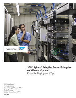 SAP® Sybase® Adaptive Server Enterprise on Vmware Vsphere® Essential Deployment Tips