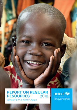 REPORT on REGULAR RESOURCES 2018 RESULTS for EVERY CHILD Expression of Thanks