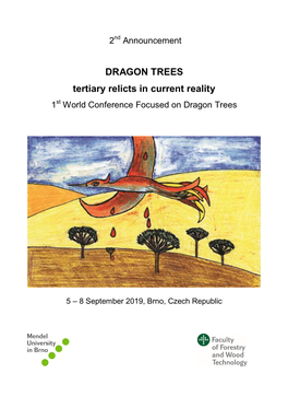 DRAGON TREES Tertiary Relicts in Current Reality 1St World Conference Focused on Dragon Trees