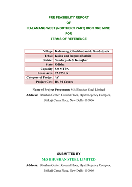 M/S Bhushan Steel Limited Address: Bhushan Center, Ground Floor, Hyatt Regency Complex, Bhikaji Cama Place, New Delhi-110066