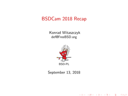 Bsdcam 2018 Recap by Konrad Witaszczyk