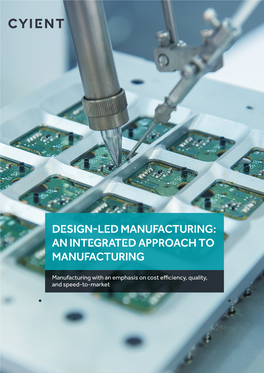 Design-Led Manufacturing: an Integrated Approach to Manufacturing