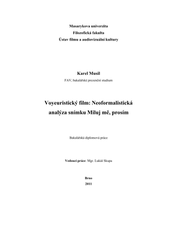 Voyeuristický Film: Neoformalistická Analýza Snímku Miluj Mě, Prosím