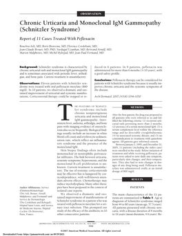 Chronic Urticaria and Monoclonal Igm Gammopathy (Schnitzler Syndrome) Report of 11 Cases Treated with Pefloxacin