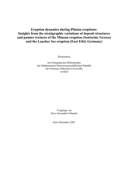 Eruption Dynamics During Plinian Eruptions: Insights from The