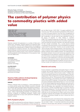 The Contribution of Polymer Physics to Commodity Plastics with Added Value