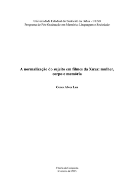 A Normalização Do Sujeito Em Filmes Da Xuxa: Mulher, Corpo E Memória