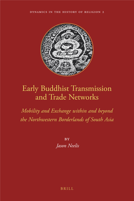Early Buddhist Transmission and Trade Networks Dynamics in the History of Religion