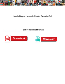 Leeds Bayern Munich Clarke Penalty Call