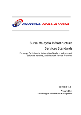 Bursa Malaysia Infrastructure Services Standards Exchange Participants, Information Vendors, Independent Software Vendors, and Network Service Providers