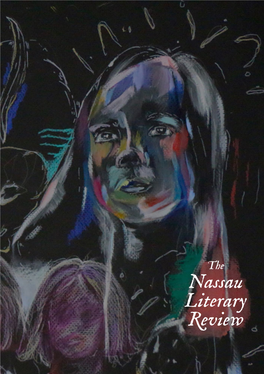 The Nassau Literary Review the NASSAU LITERARY REVIEW