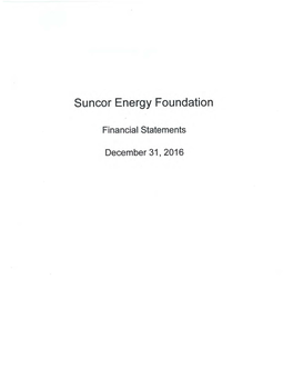 Suncor Energy Foundation – Finaical Statements 2016