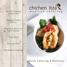 Chichen Itza Quick Catering Mexican Catering Overview
