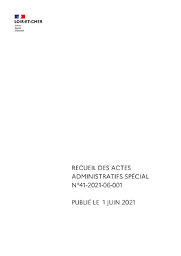 Recueil Des Actes Administratifs Spécial N°41-2021-06-001 Publié Le 1 Juin