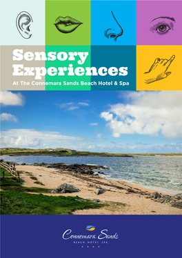 Sensory Experiences at the Connemara Sands Beach Hotel & Spa 1