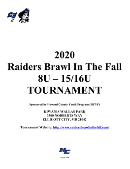 2020 Raiders Brawl in the Fall 8U – 15/16U TOURNAMENT