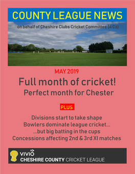 COUNTY LEAGUE NEWS Full Month of Cricket!