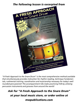 The Following Lesson Is Excerpted from Ask for “A Fresh Approach to the Snare Drum”