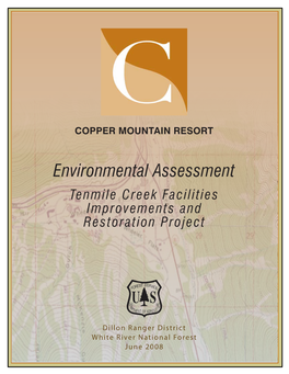 Environmental Assessment Tenmile Creek Facilities Improvements and Restoration Project