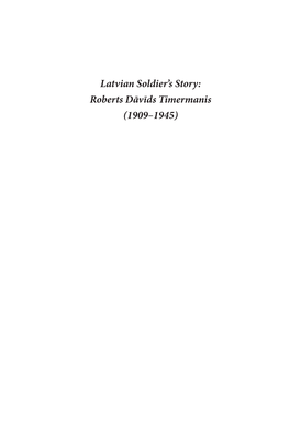 Latvian Soldier's Story: Roberts Dāvīds Timermanis (1909–1945)