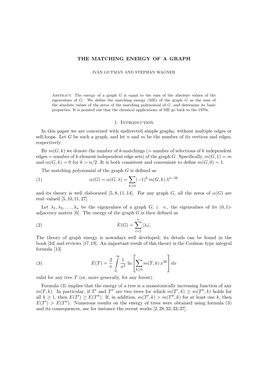 THE MATCHING ENERGY of a GRAPH 1. Introduction in This Paper