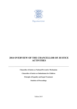 2014 Overview of the Chancellor of Justice Activities