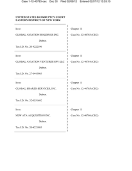 Chapter 11 ) GLOBAL AVIATION HOLDINGS INC. ) Case No. 12-40783 (CEC) ) Debtor