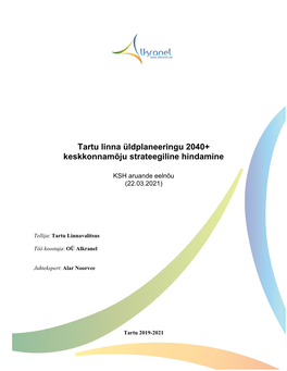 Tartu Linna Üldplaneeringu 2040+ Keskkonnamõju Strateegiline Hindamine