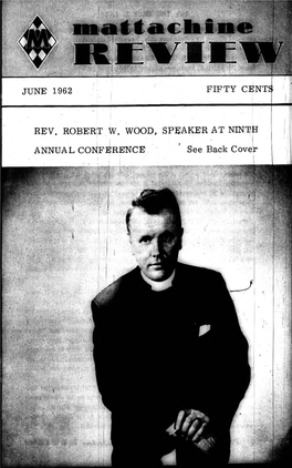 June 1962 Fifty Cents Rev. Robert W. Wood, Speaker At